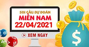 Soi cầu XSMN 22-04 - Dự đoán xổ số Miền Nam ngày 22/04/2021