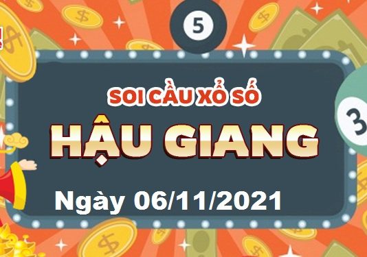 Dự đoán xổ số Hậu Giang ngày 06/11/2021 – Soi cầu Hậu Giang
