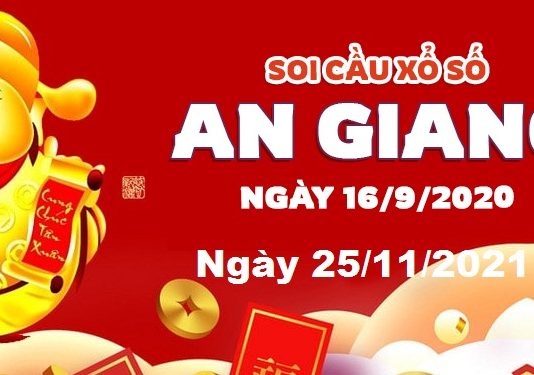 Dự đoán xổ số An Giang ngày 25/11/2021 – Soi cầu An Giang