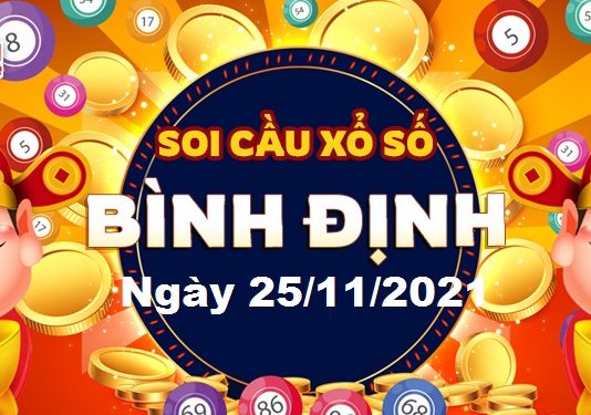 Dự đoán xổ số Bình Định ngày 25/11/2021 – Soi cầu Bình Định