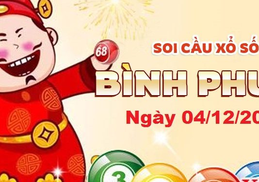 Dự đoán xổ số Bình Phước ngày 04/12/2021 – Soi cầu Bình Phước