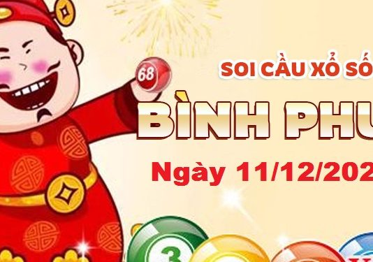Dự đoán xổ số Bình Phước ngày 11/12/2021 – Soi cầu Bình Phước