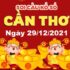 du-doan-xs-can-tho-29-12-2021