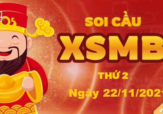 Dự đoán XSMB ngày 22/11/2021 – Soi cầu xổ số miền Bắc