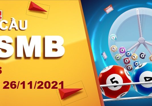 Dự đoán XSMB ngày 26/11/2021 – Soi cầu xổ số miền Bắc