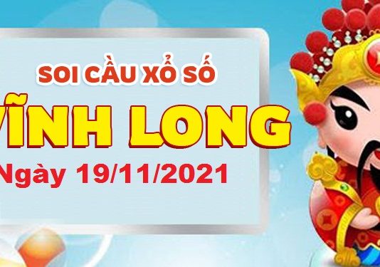 Dự đoán xổ số Vĩnh Long ngày 19/11/2021 – Soi cầu Vĩnh Long