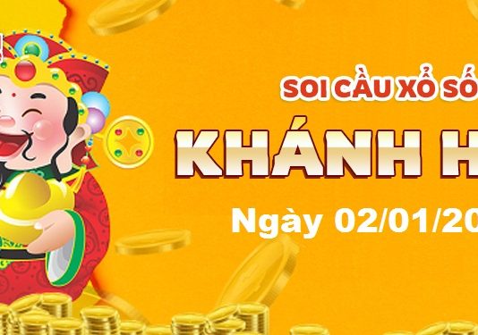 Dự đoán xổ số Khánh Hòa ngày 02/01/2022 – Soi cầu Khánh Hòa