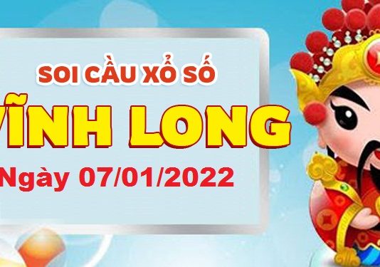 Dự đoán xổ số Vĩnh Long ngày 07/01/2022 – Soi cầu Vĩnh Long