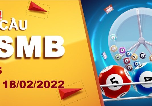 Dự đoán XSMB ngày 18/02/2022 – Soi cầu xổ số miền Bắc