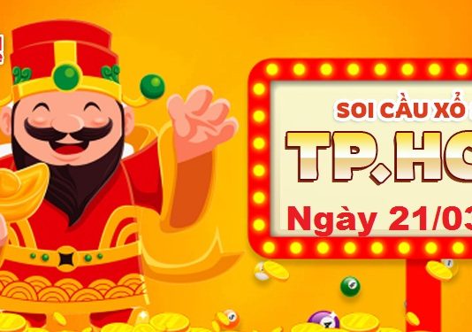 Dự đoán xổ số Hồ Chí Minh ngày 21/03/2022 – Soi cầu Hồ Chí Minh