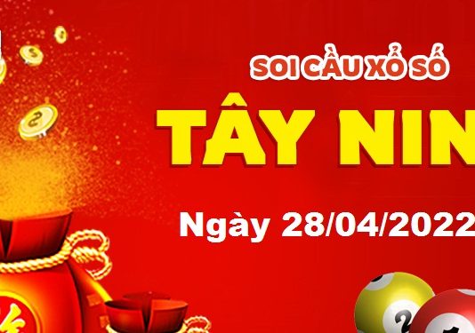 Dự đoán xổ số Tây Ninh ngày 28/04/2022 – Soi cầu Tây Ninh
