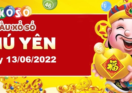 Dự đoán xổ số Phú Yên ngày 13/06/2022 – Soi cầu Phú Yên
