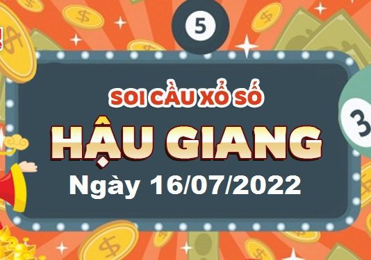 Dự đoán xổ số Hậu Giang ngày 16/072022 – Soi cầu Hậu Giang