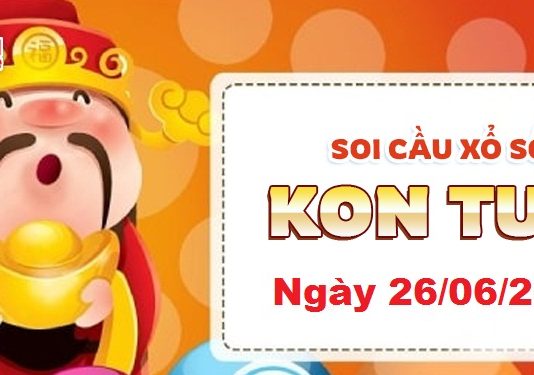 Dự đoán xổ số Kon Tum ngày 26/06/2022 – Soi cầu Kon Tum