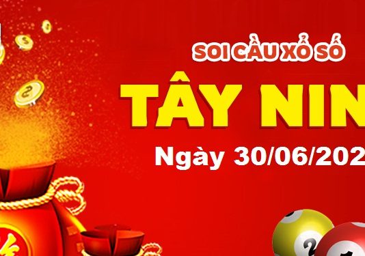 Dự đoán xổ số Tây Ninh ngày 30/06/2022 – Soi cầu Tây Ninh
