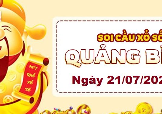 Dự đoán xổ số Quảng Bình ngày 21/07/2022 – Soi cầu Quảng Bình