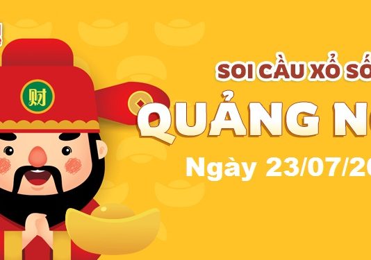 Dự đoán xổ số Quảng Ngãi ngày 23/07/2022 – Soi cầu Quảng Ngãi