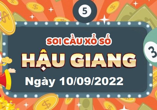 Dự đoán xổ số Hậu Giang ngày 10/09/2022 – Soi cầu Hậu Giang