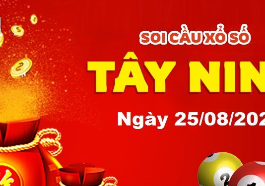 Dự đoán xổ số Tây Ninh ngày 25/08/2022 – Soi cầu Tây Ninh