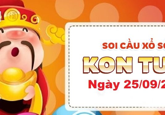 Dự đoán xổ số Kon Tum ngày 25/09/2022 – Soi cầu Kon Tum