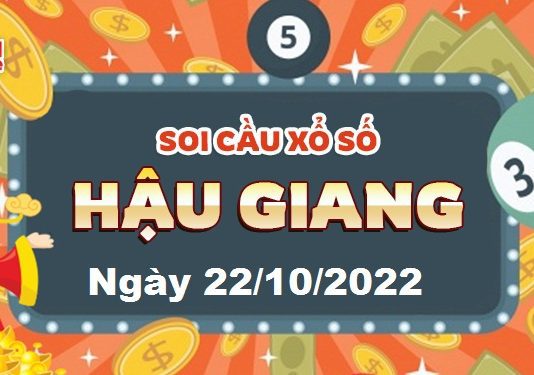 Dự đoán xổ số Hậu Giang ngày 22/10/2022 – Soi cầu Hậu Giang