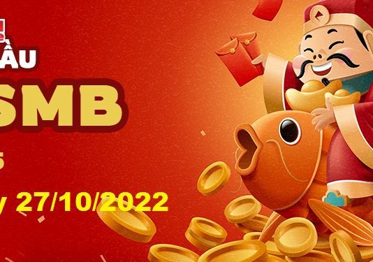 Dự đoán XSMB ngày 27/10/2022 – Soi cầu xổ số miền Bắc