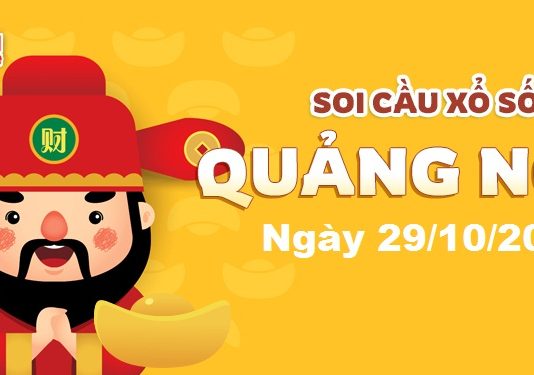 Dự đoán xổ số Quảng Ngãi ngày 29/10/2022 – Soi cầu Quảng Ngãi