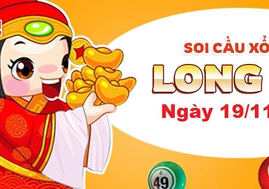Dự đoán xổ số Long An ngày 19/11/2022 – Soi cầu Long An