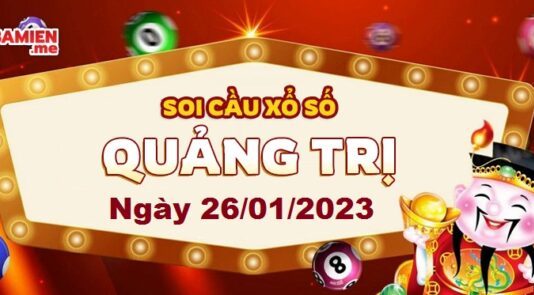 Dự đoán xổ số Quảng Bình ngày 26/01/2023 – Soi cầu Quảng Bình