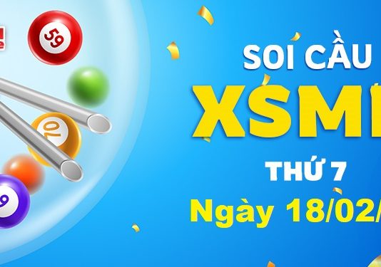 Dự đoán XSMB ngày 18/02/2023 – Soi cầu xổ số miền Bắc