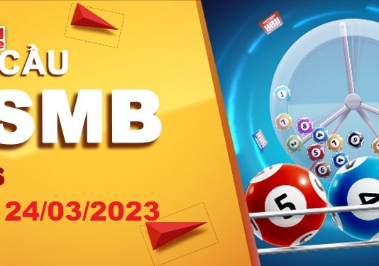 Dự đoán XSMB ngày 24/03/2023 – Soi cầu xổ số miền Bắc