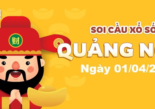 Dự đoán xổ số Quảng Ngãi ngày 01/04/2023 – Soi cầu Quảng Ngãi