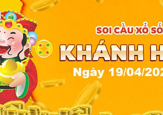 Dự đoán xổ số Khánh Hòa ngày 19/04/2023 – Soi cầu Khánh Hòa