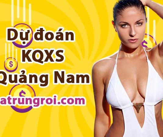 Dự đoán Soi cầu Quảng Nam 9/5/2023 (Thứ 3 – 09/05/2023)