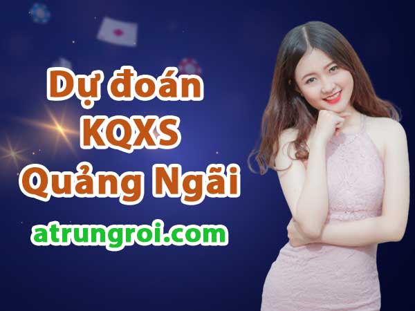 Dự đoán Soi cầu Quảng Ngãi 20/5/2023 (Thứ 7 - 20/05/2023)