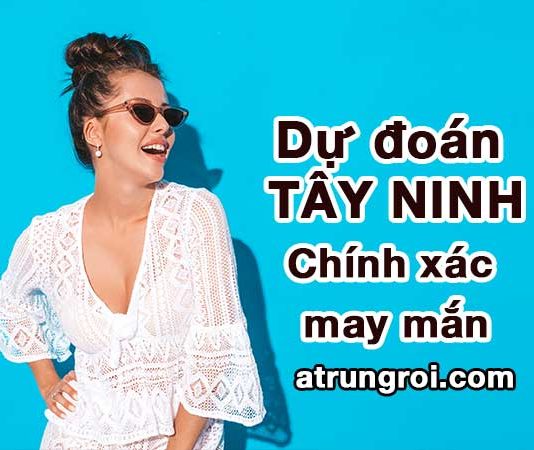 Dự đoán Soi cầu Tây Ninh 6/7/2023 (Thứ 5 – 06/07/2023)