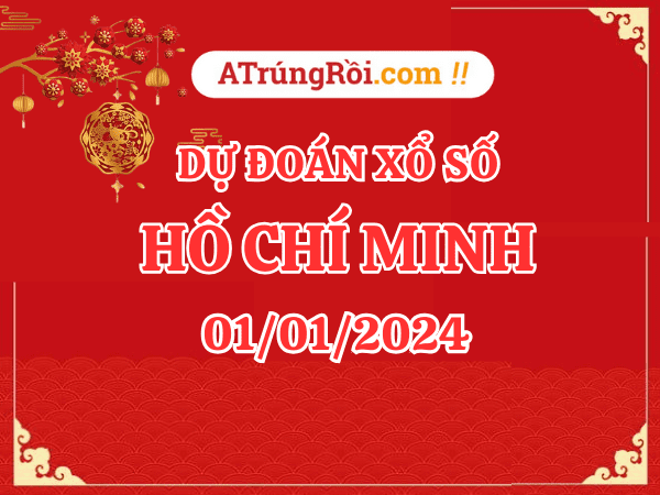 Dự đoán XSHCM ngày 1/1/2024