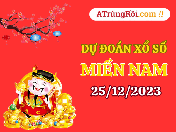 Dự đoán XSMN ngày 25/12/2023