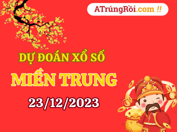 Dự đoán XSMT ngày 23/12/2023