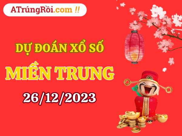 Dự đoán XSMT ngày 26/12/2023