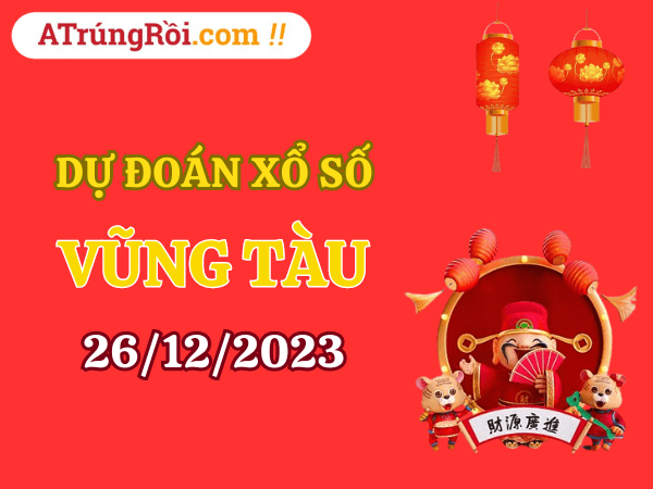 Dự đoán XSVT ngày 26/12/2023