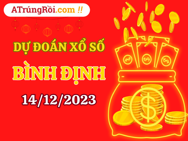 Dự đoán Soi cầu Bình Định 14/12/2023 (Thứ 5 ngày 14 tháng 12)