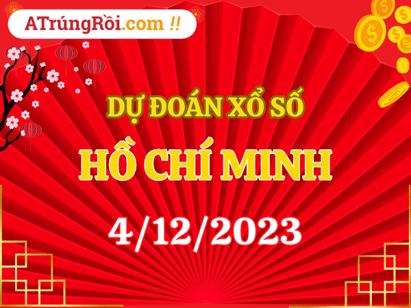 Dự đoán Soi cầu Hồ Chí Minh 4/12/2023 (Thứ 2 ngày 4 tháng 12)