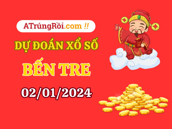 Dự đoán xổ số Bến Tre ngày 2/1/2024