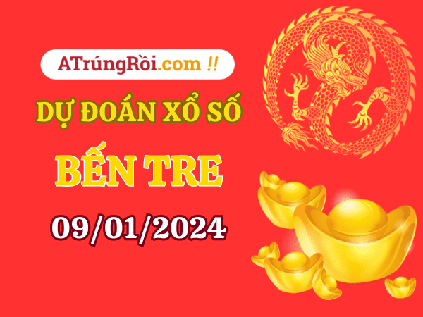 Dự đoán XSBT 9/1