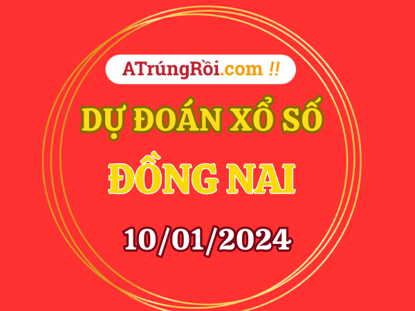 Dự đoán XSDN ngày 10/1