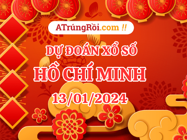 Dự đoán XSHCM ngày 13/1/2024