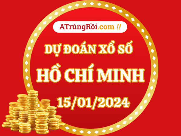 Dự đoán XSHCM ngày 15/1/2024