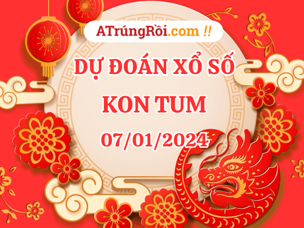 Dự đoán XSKT ngày 7/1/2024