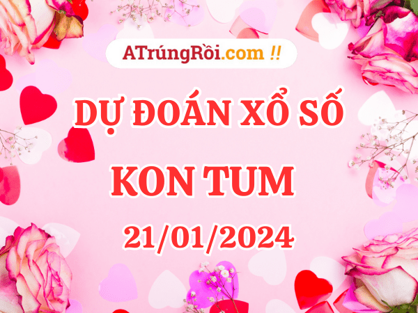 Dự đoán XSKT 21/1/2024